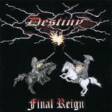 Final Reign - Destiny