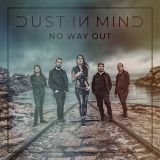 Dust in Mind - No Way Out