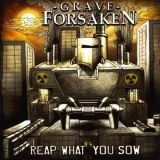 Grave Forsaken - Reap What You Sow