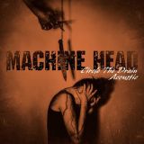 Machine Head - Circle the Drain (Acoustic) cover art