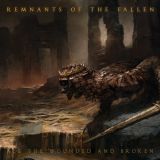 Remnants of the Fallen - All the Wounded and Broken cover art