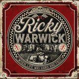 Ricky Warwick - When Life Was Hard and Fast