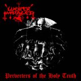 Lucifer Impaled - Perverters of the Holy Truth cover art