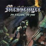 Messenger - I'm Talking to You