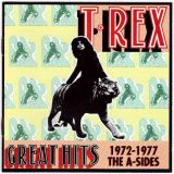 T. Rex - Great Hits - 1972-1977 the A-Sides cover art