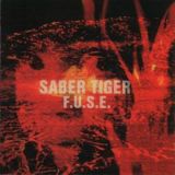 Saber Tiger - F.U.S.E. cover art