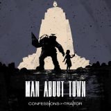 Confessions of a Traitor - Man About Town cover art