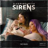 Sleeping With Sirens - No Rain (from "Paradise City")