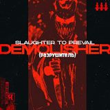 Slaughter to Prevail - Demolisher cover art