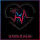 Dead by April - Heartbeat Failing