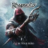 Rhapsody of Fire - I'll Be Your Hero cover art