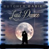 Butcher Babies - Last Dance cover art