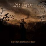 Old Forest - Black Forests of Eternal Doom cover art