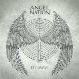 Angel Nation - Fly Away