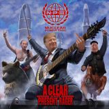 Nuclear Power Trio - A Clear and Present Rager cover art