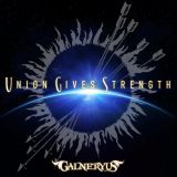 Galneryus - Union Gives Strength cover art