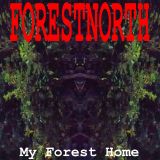 Forestnorth - My Forest Home cover art