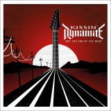 Kissin' Dynamite - Not the End of the Road cover art