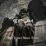Crux - Who Defines What's Divine