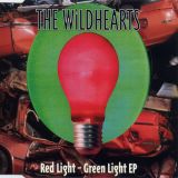 The Wildhearts - Red Light - Green Light EP