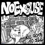 No Excuse - You Gots to Ill cover art