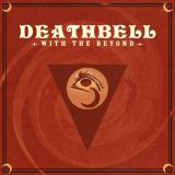 Deathbell - With the Beyond cover art