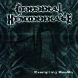 Cerebral Hemorrhage - Exempting Reality cover art
