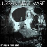 Urban Nightmare - It's All in Your Head cover art