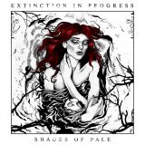Extinction in Progress - Shades of Pale cover art