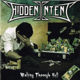 Hidden Intent - Walking Through Hell cover art