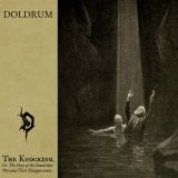 Doldrum - The Knocking, Or the Story of the Sound That Preceded Their Disappearance cover art