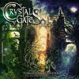 Crystal Gates - Torment & Wonder: The Ways of the Lonely Ones cover art