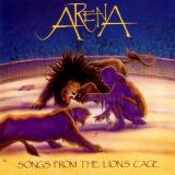 Arena - Songs from the Lions Cage cover art
