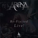 Arena - Re-Visited : Live!