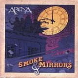 Arena - Smoke & Mirrors cover art