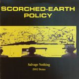 Scorched-Earth Policy - Salvage Nothing