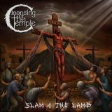 Cleansing of the Temple - Slam 4 the Lamb cover art