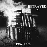 Betrayed S.B. - 1987-1992 cover art
