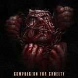 Dying Fetus - Compulsion for Cruelty cover art