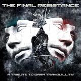 Various Artists - The Final Resistance: A Tribute to Dark Tranquillity