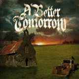 A Better Tomorrow - A Better Tomorrow cover art