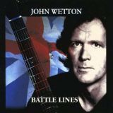 John Wetton - Battle Lines cover art