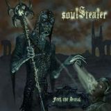 Soul Stealer - Feel the Steal