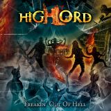 Highlord - Freakin' Out of Hell