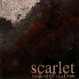 Scarlet - Breaking the Dead Stare cover art