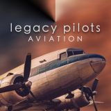 Legacy Pilots - Aviation cover art