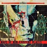 Thank You Scientist - Maps of Non-Existent Places cover art