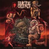 Suicide Silence - Remember… You Must Die cover art
