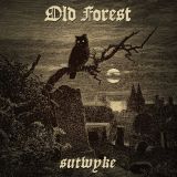 Old Forest - Sutwyke cover art