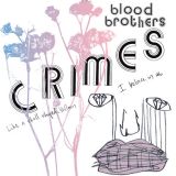 The Blood Brothers - Crimes cover art